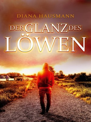 cover image of Der Glanz des Löwen
